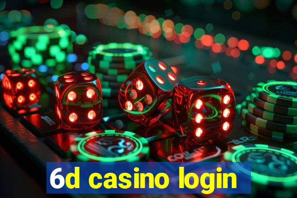 6d casino login